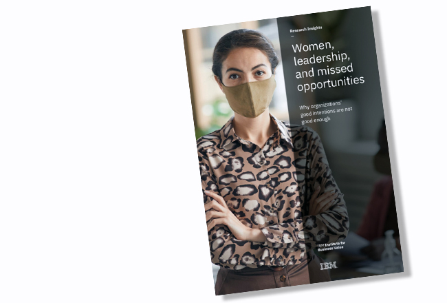 IBM: 70% of businesses donâ€™t prioritize workplace equity for women
