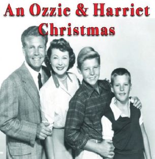 OZZIE AND HARRIET CHRISTMAS