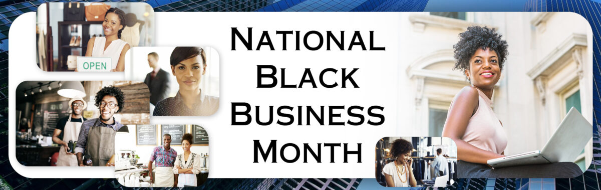 Black Business Month renews the focus on African American entrepreneurs ...