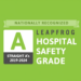 HOSPITAL EARNS TOP GRADE FOR PATIENT SAFETY