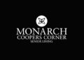 Monarch Coopers Corner.  It’s our people, and the place. Senior Living