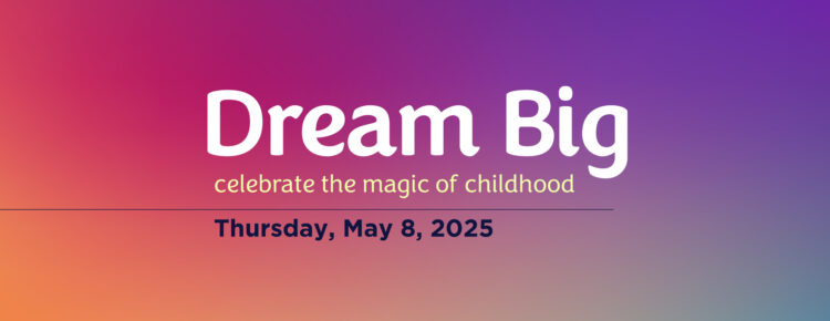 Dream Big