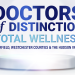 Doctors of Distinction: Total Wellness Honoree Tool-Kit